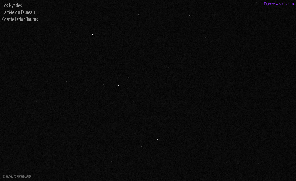 Les Hyades et Aldébaran - Images à 30 étoiles (ciel de Paris) - Amas ouvert d'étoiles de la Constellation Taurus (Taureau)