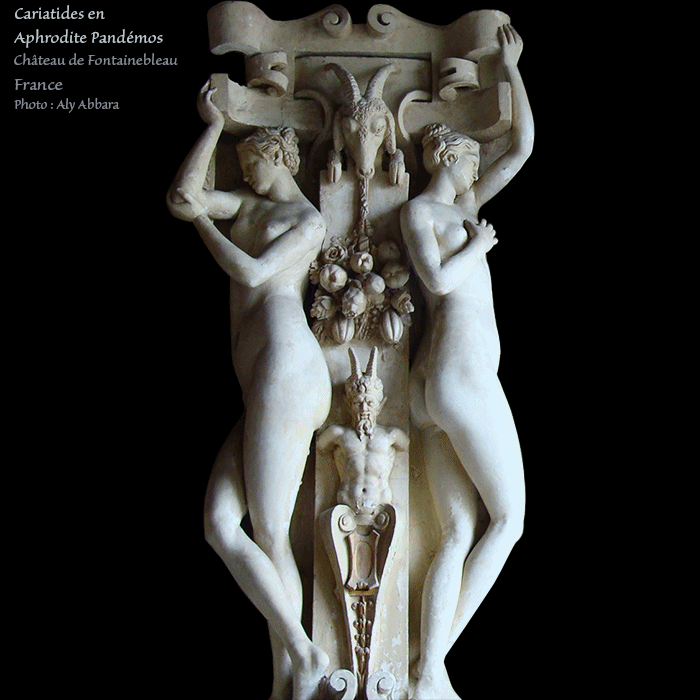 Cariatides - Vnus (Aphrodite) - Pan - Chteau de Fontainebleau - France