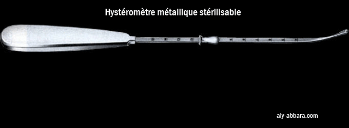 Hystéromètre métallique stérilisable et hystéromètre à usage unique