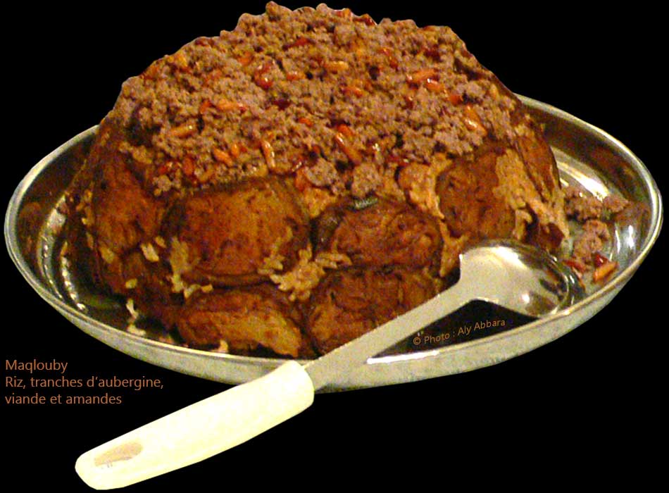 Syrie - Homs (Émèse) - aqlouby (renversé) - المقلوبة : رز، باذنجان مقلي، لحم ولوز